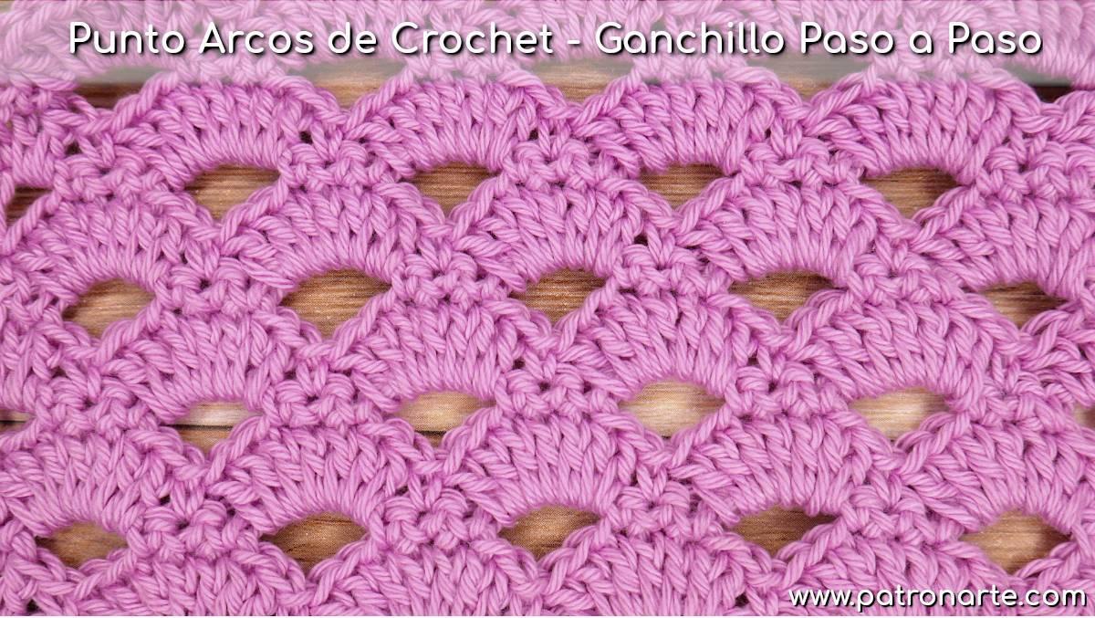 Punto Arcos de Crochet - Ganchillo