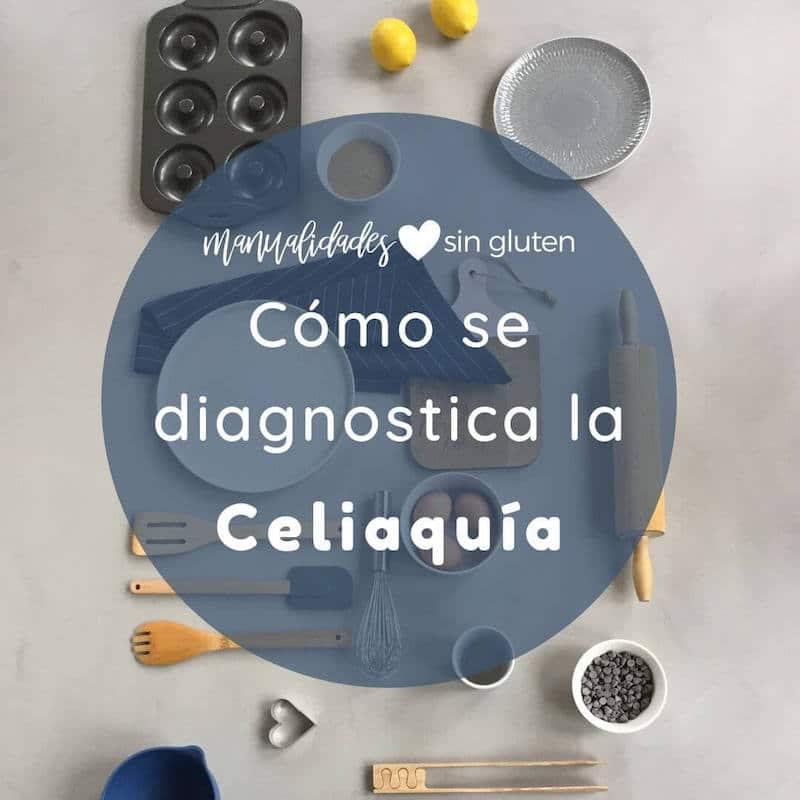 cómo se diagnostica la celiaquía