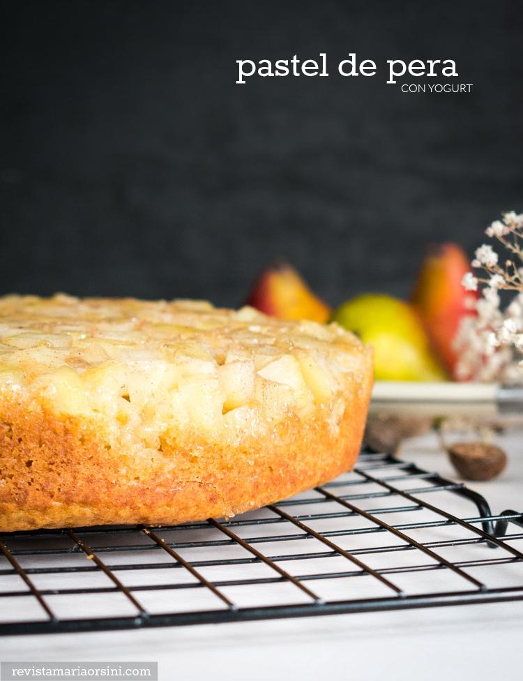Receta de pastel de pera y yogurt en revista Maria Orsini