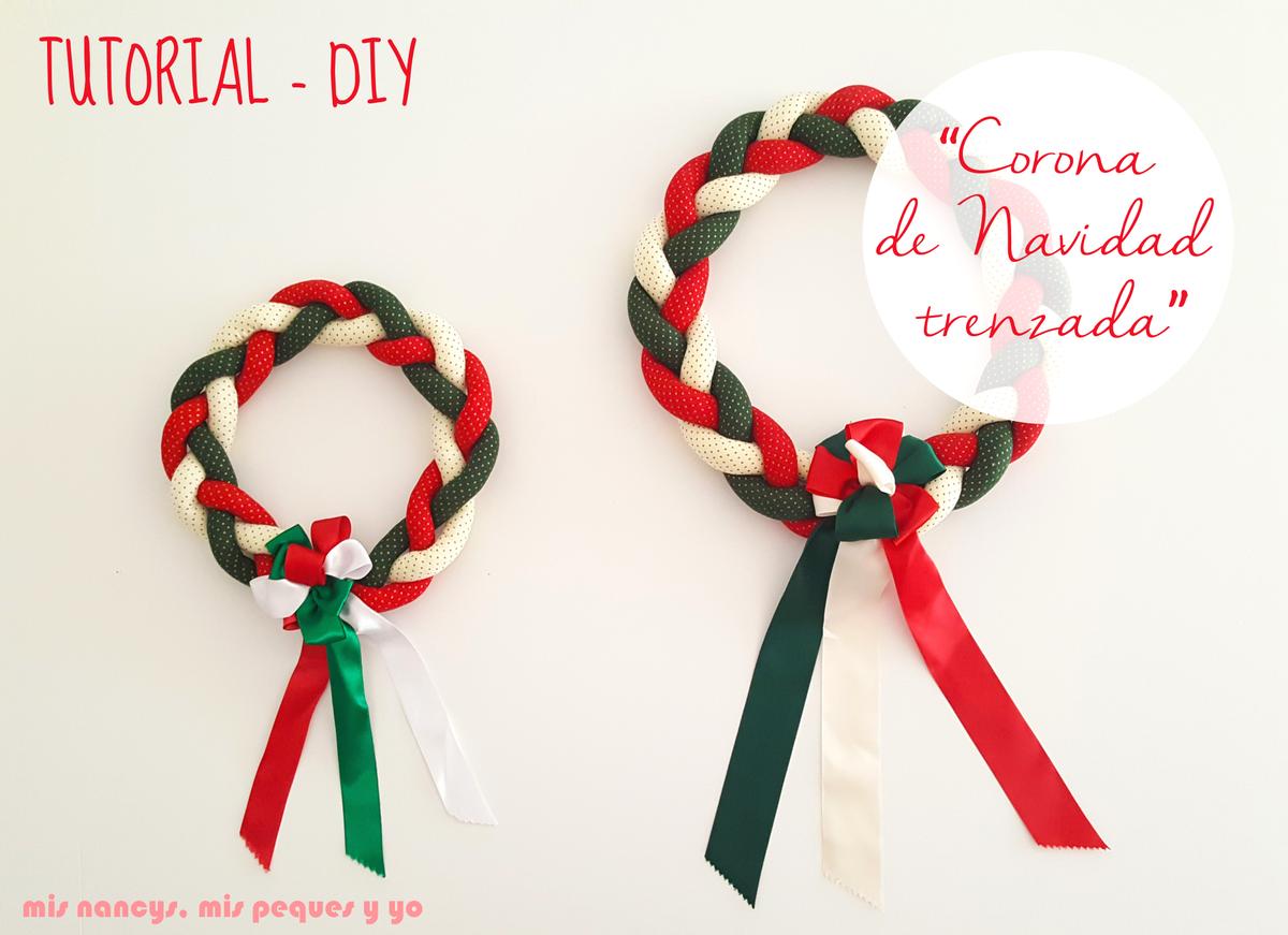 mis nancys, mis peques y yo, tutorial corona de navidad trenzada