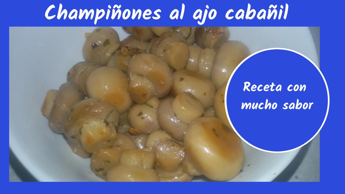 Champiñones al ajo cabañil