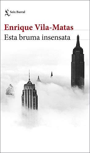 Esta bruma insensata: 1 (Biblioteca Breve)
