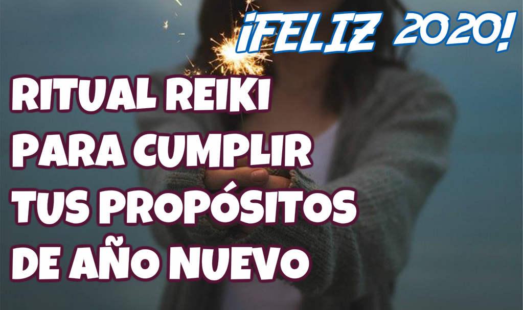 Ritual Reiki para cumplir propósitos de año nuevo