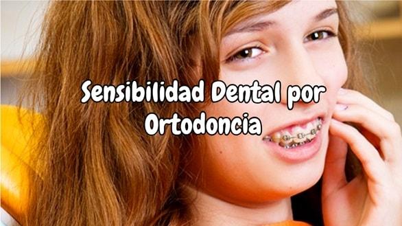 Sensibilidad Dental por Ortodoncia