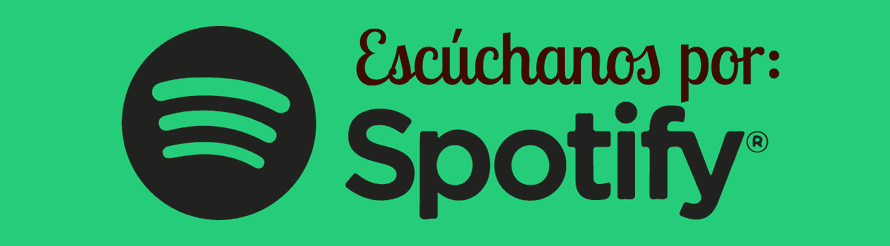 Escúchanos en Spotify