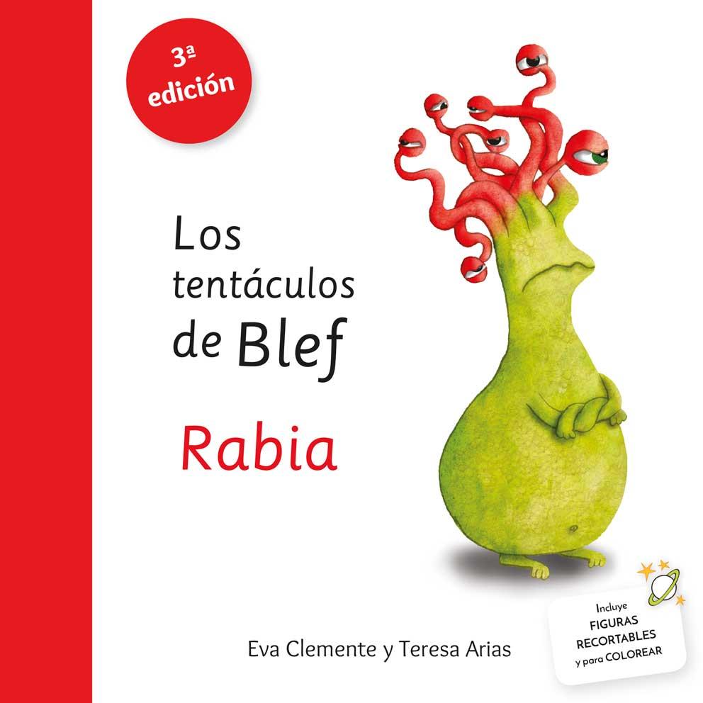 Los tentáculos de Blef - La rabia