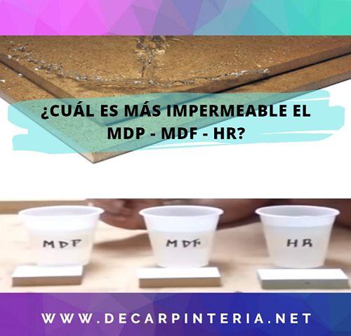 MDF-MDP-HR ¿cuál es impermeable?