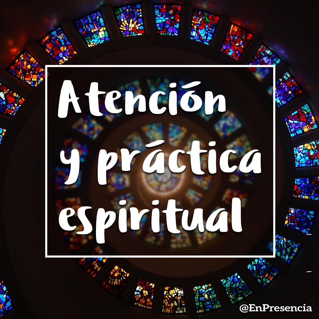 Atención-y-práctica-espiritual