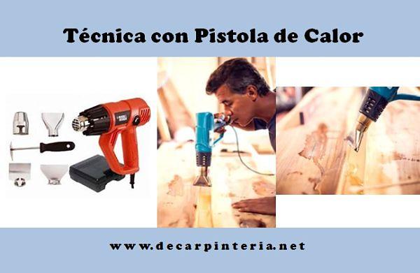 Técnica con pistola de calor para quitar el barniz de la madera