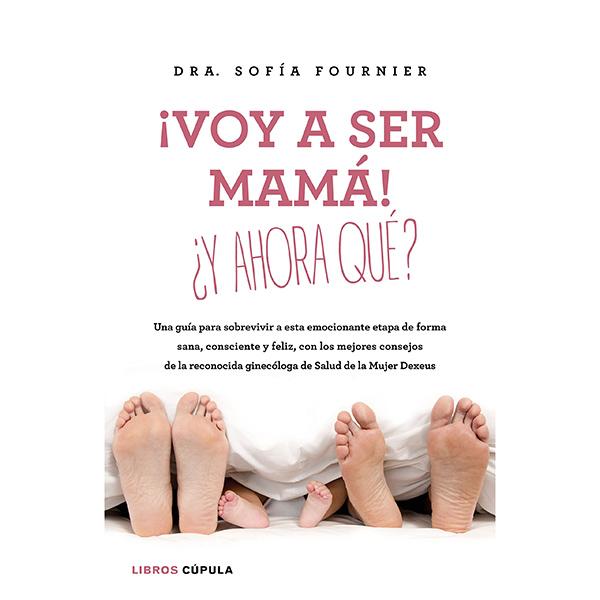 Regalos para embarazadas: Libro ¡Voy a ser mamá! ¿Y ahora qué