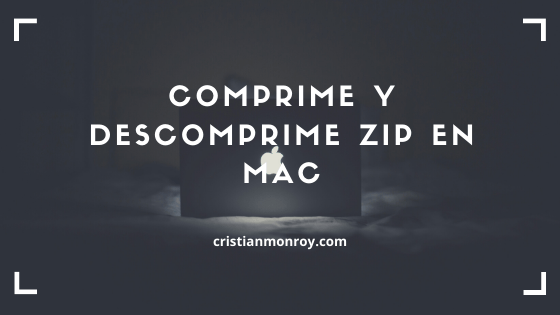 Comprime y descomprime archivos en ZIP desde la terminal en Mac