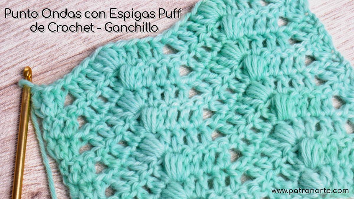 Punto Ondas con Espigas Puff de Crochet - Ganchillo