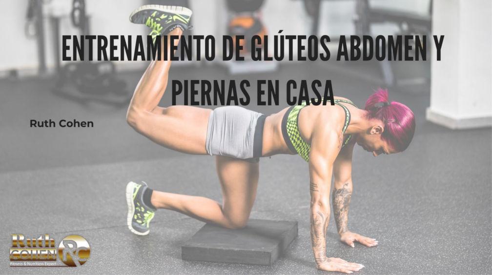 entrenamiento de glúteos abdomen y piernas