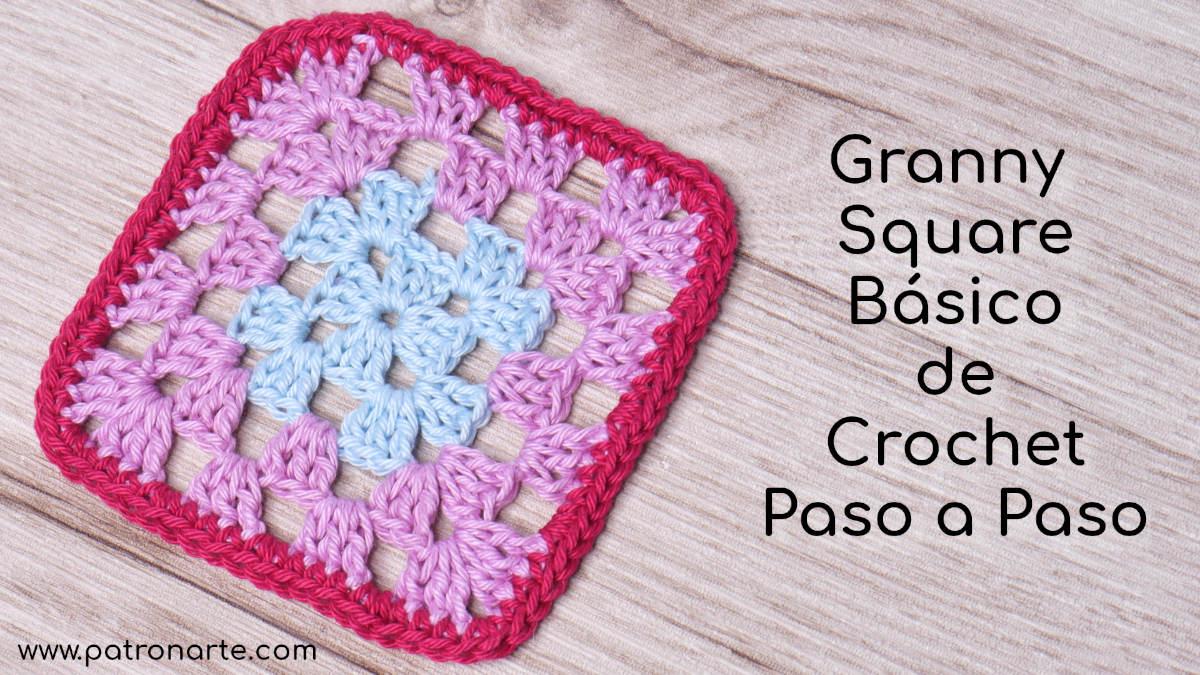 Granny Square Básico de Crochet - Ganchillo Paso a Paso