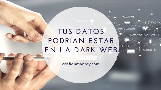 Tus datos en la Dark Web