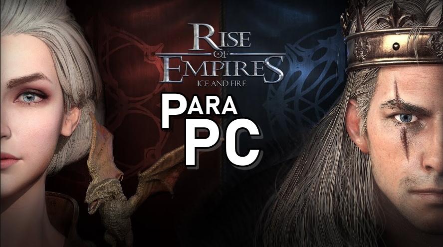 Rises of empires para PC