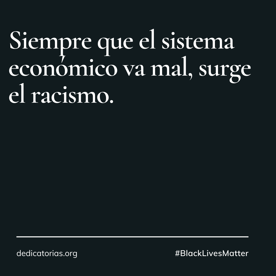 Dedicatorias contra el racismo