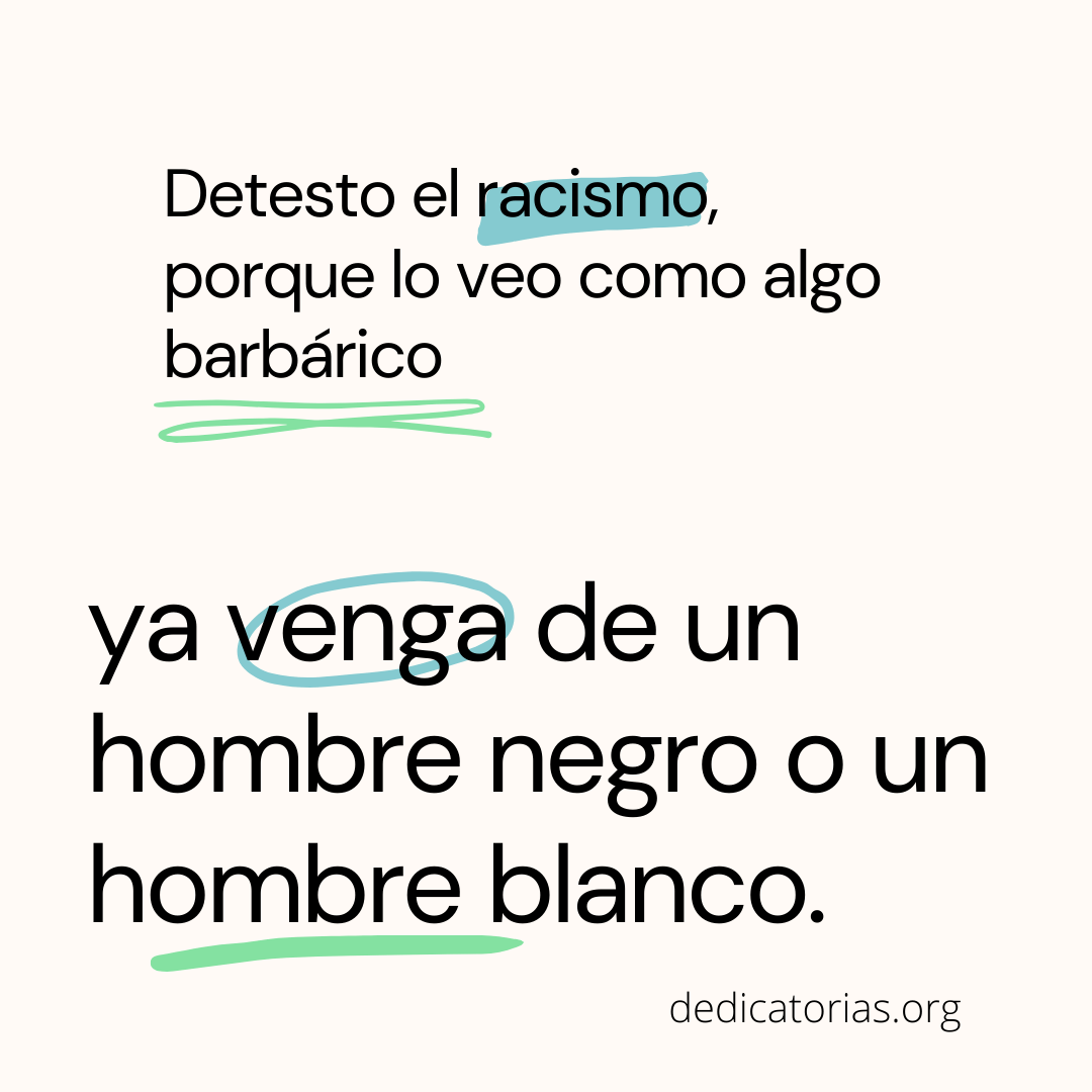 Dedicatorias contra el racismo