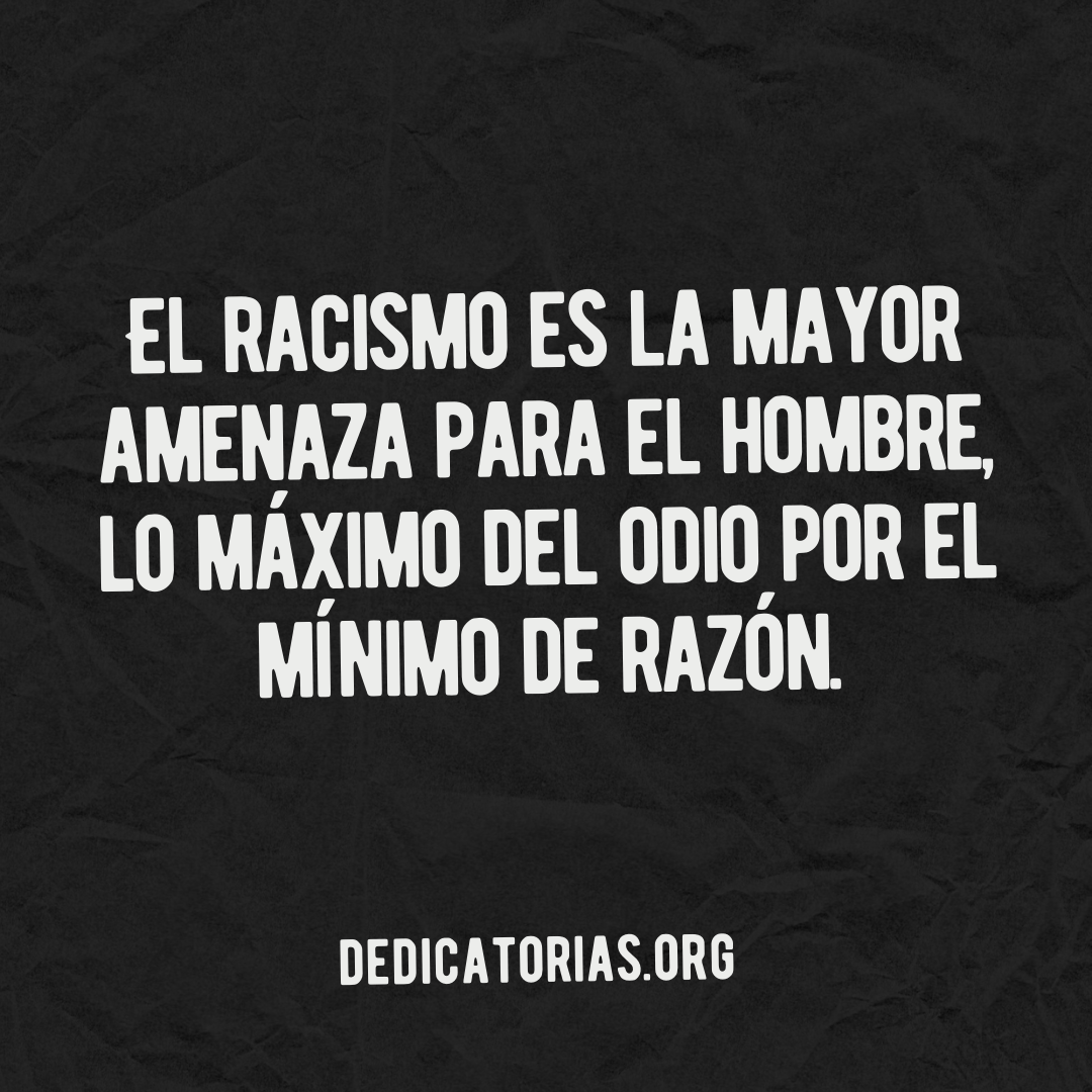 Dedicatorias contra el racismo