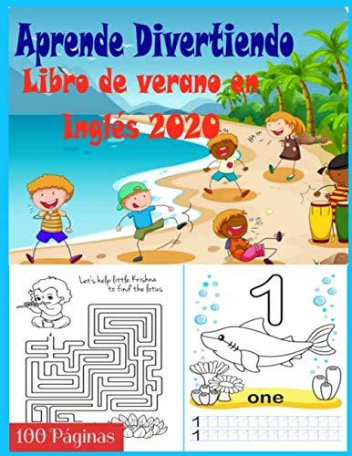 Aprende divertiendo: Libro de verano en inglés ¬Ejercicios De 4-5 años ,Libro de Actividades Preescolar, libro de vacaciónes, escribir y repasar letras y nú meros, educación infantil.