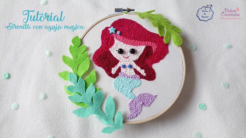 tutorial sirenita aguja magica