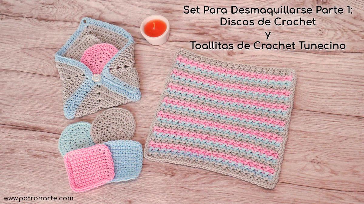 Set para Desmaquillarse Parte 1: Discos Desmaquillantes de Crochet y Toallitas Desmaquillantes de Crochet Tunecino