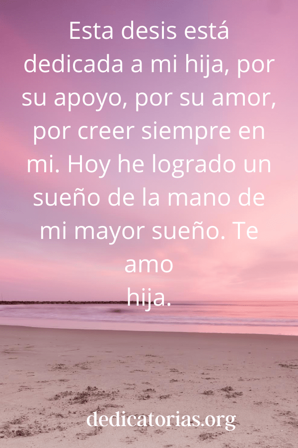 dedicatoria de tesis para una hija