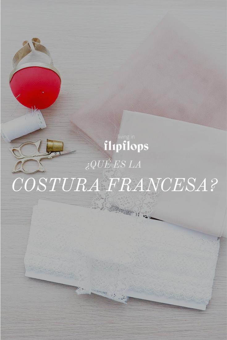 ¿Que es la costura francesa?