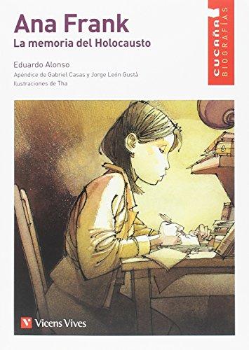 ANA FRANK. LA MEMORIA DEL HOLOCAUSTO (CUCA„A) (Colección Cucaña)