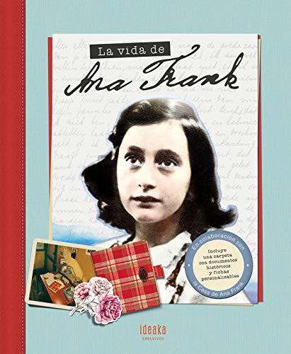 La vida de Ana Frank (IDEAKA)