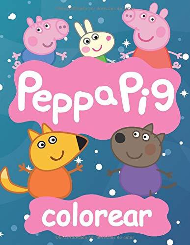 peppa pig colorear: Gran libro para colorear para niños de 2 a 4 años.