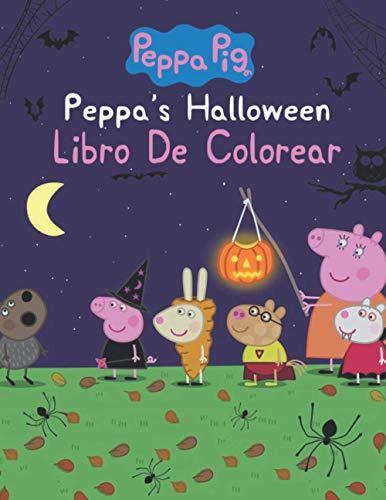 Peppa Pig Halloween Libro de Colorear: Libro para Colorear para Niños y Fanáticos.