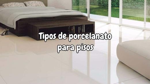 Tipos de porcelanato para pisos