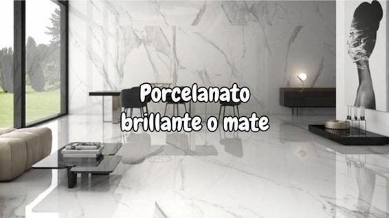 Porcelanato brillante o mate