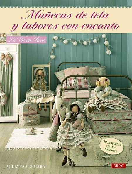 Libro muñecas de tela y labores con encanto