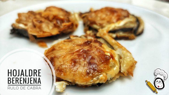 Una deliciosa y fácil receta de hojaldre con berenjena y rulo de cabra en Mambo