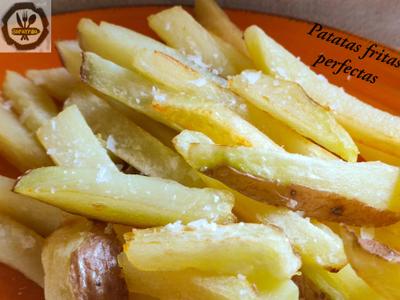 Cómo hacer las patatas fritas perfectas