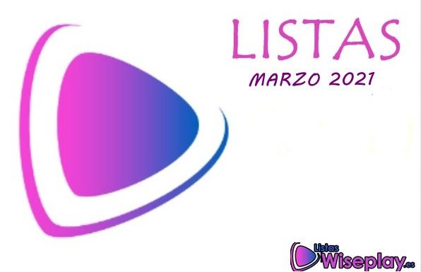 listas Wiseplay Marzo de 2021