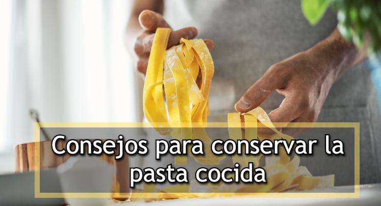 conservar pasta cocida