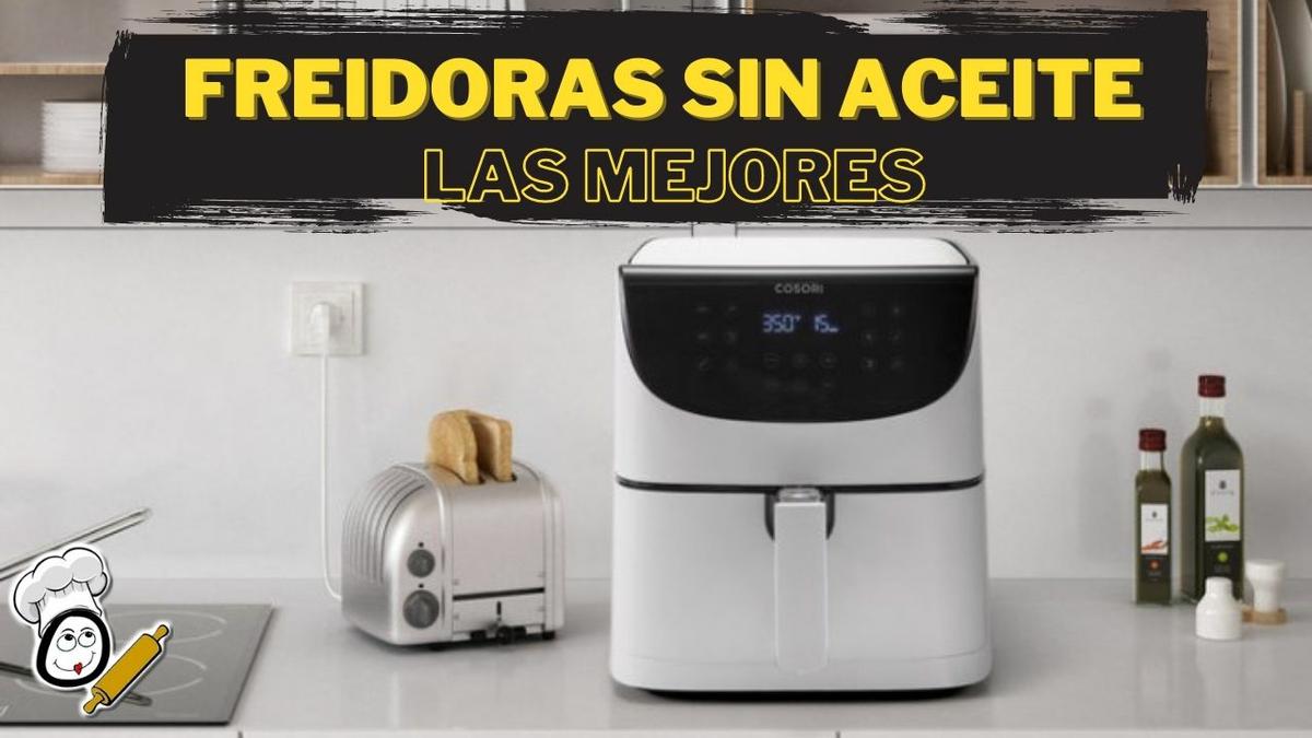 La mejores opiniones antes de comprar una freidora sin aceite