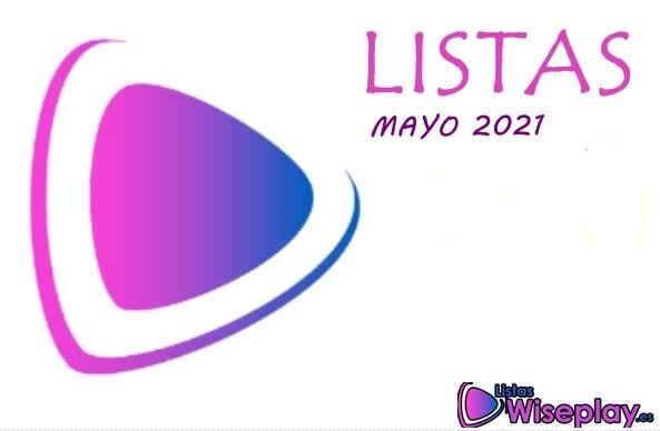 listas Wiseplay Mayo de 2021