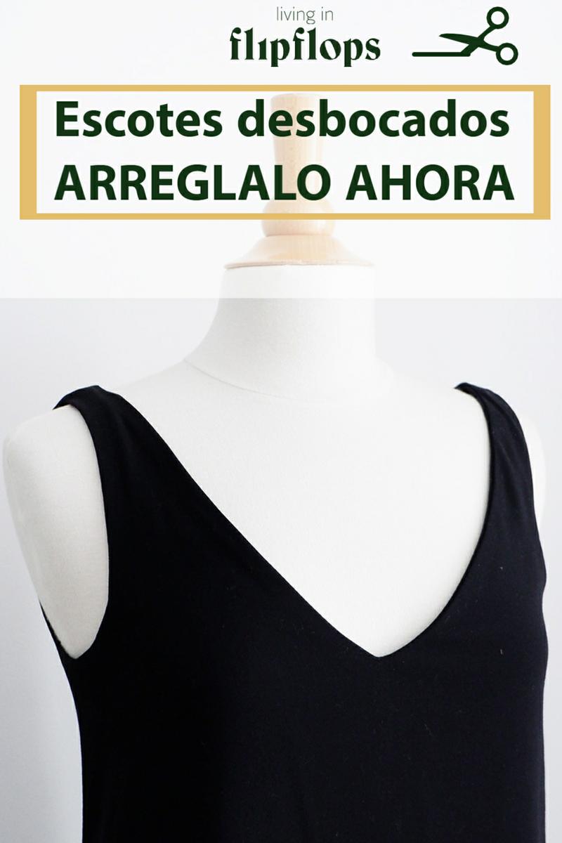 solución a escotes desbocados o dados de sí