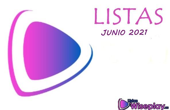 listas Wiseplay Junio de 2021