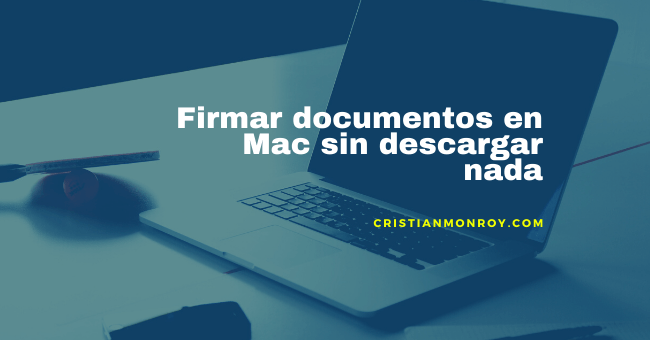 Firmar documentos en Mac sin descargar nada