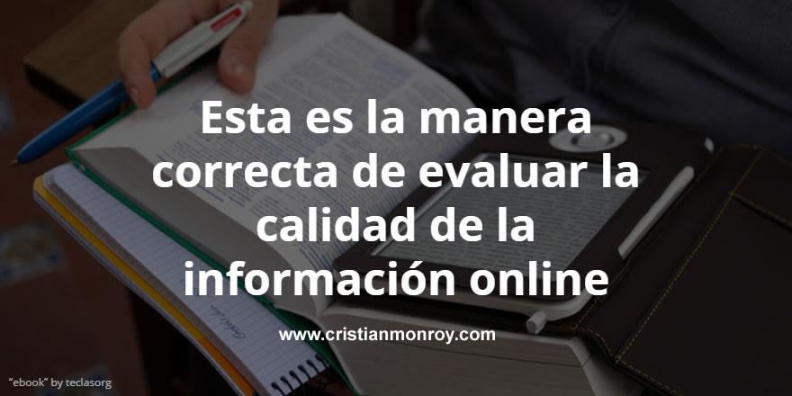 Esta es la manera correcta de evaluar la calidad de la información online