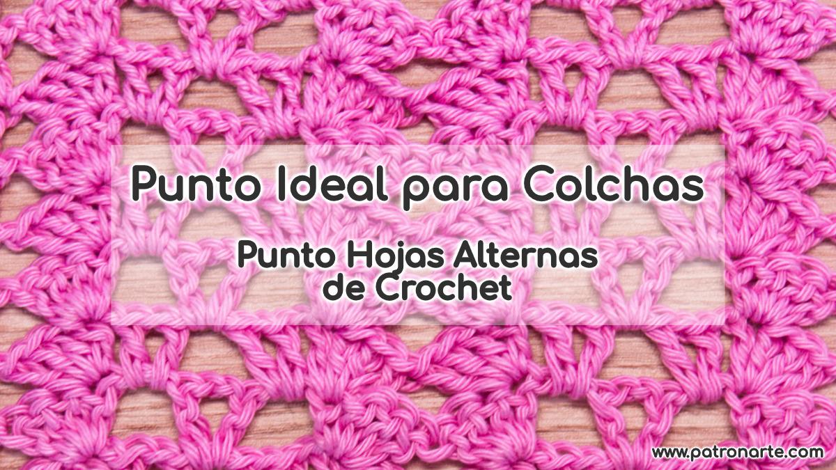 Cómo Tejer el Punto Hojas Alternas de Crochet - Ganchillo Paso a Paso