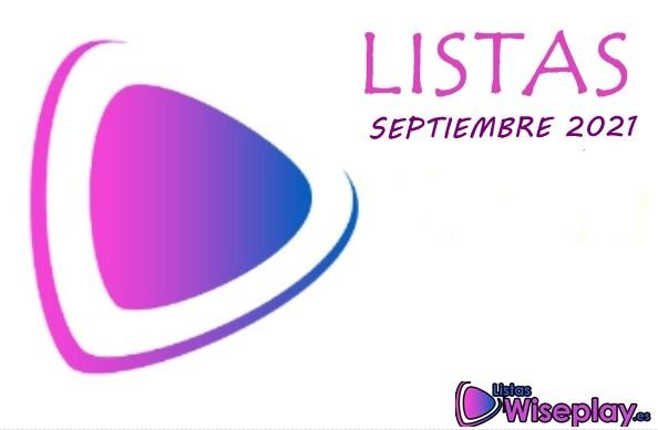 listas Wiseplay Septiembre de 2021