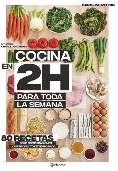 Batch Cooking guía paso a paso para principiantes - cocinar en dos horas para toda la semana - EDER Zentroa tu centro de belleza integral en Donostia San Sebastián