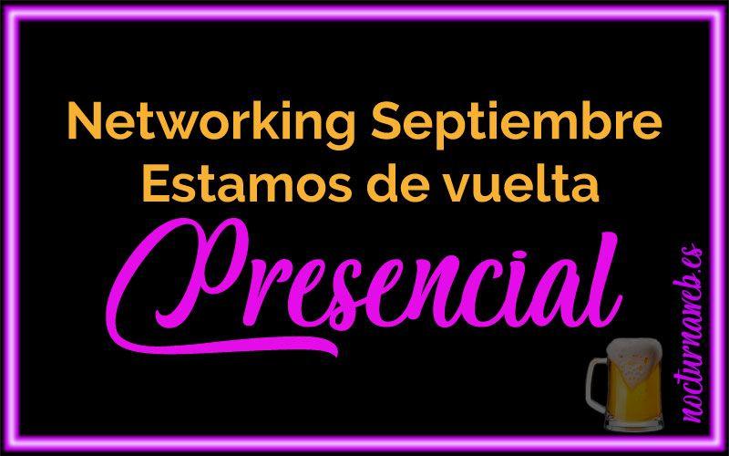 Networking Septiembre presencial 2021