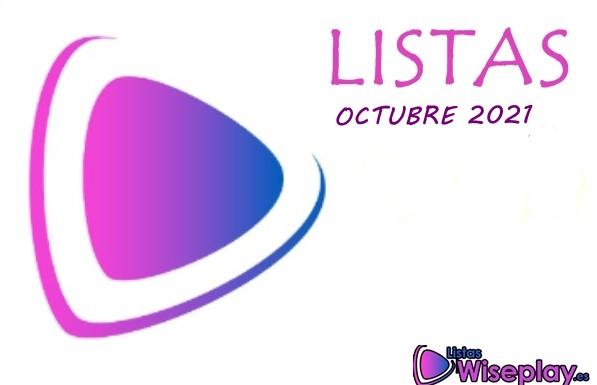 listas Wiseplay Octubre de 2021